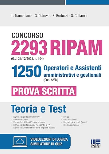 Concorso 2293 RIPAM - 1250 Operatori e Assistenti Amministrativi e Gestionali. Prova Scritta: Teoria + Test con espansione online