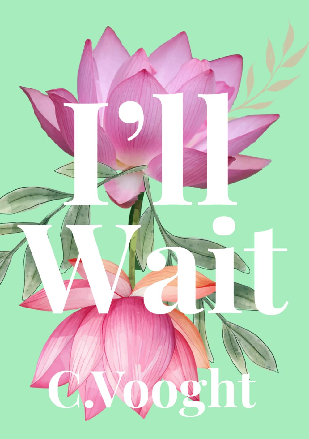 I'll Wait (Promise and Whispers series)