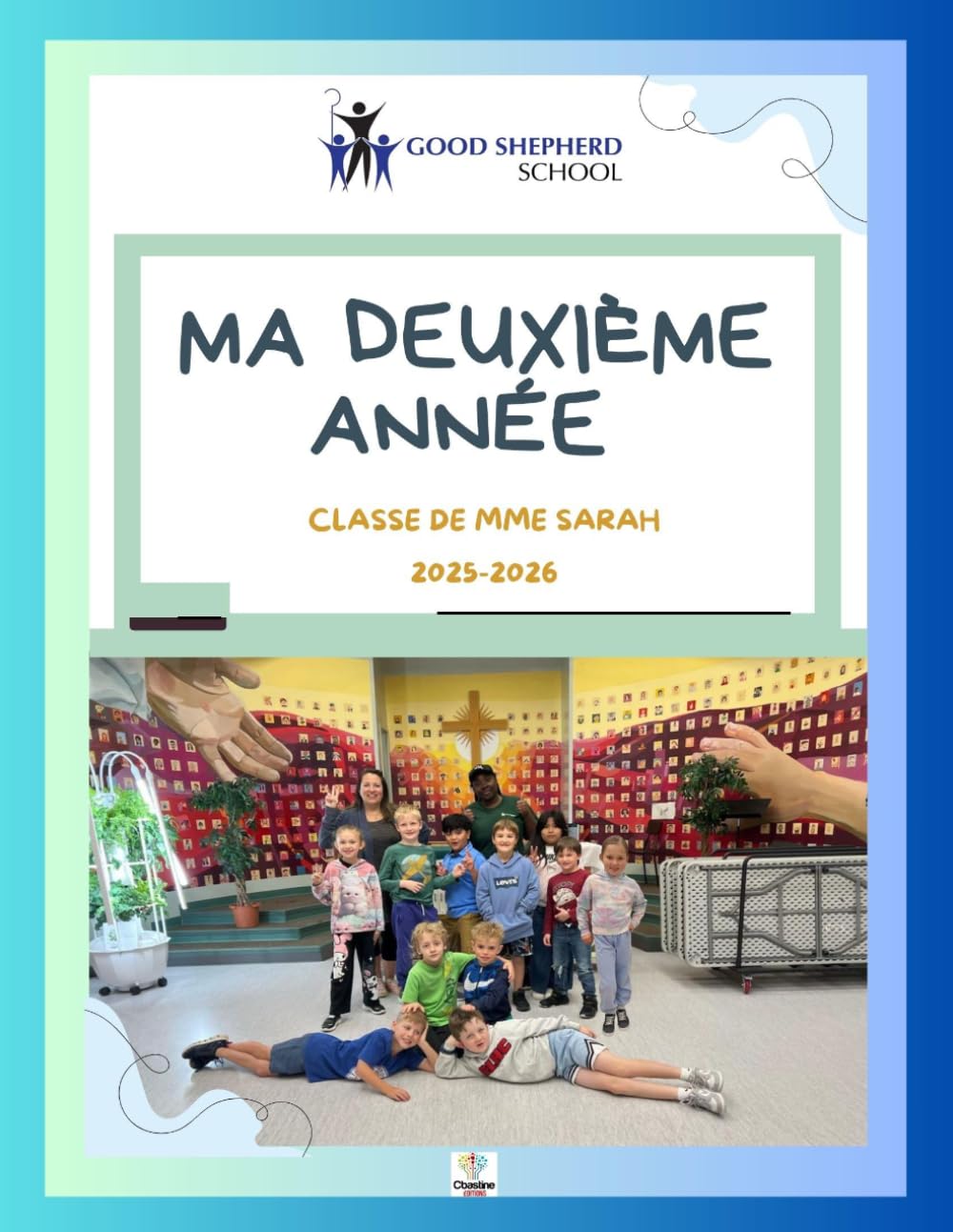 Ma Deuxième année: Classe de Mme Sarah
