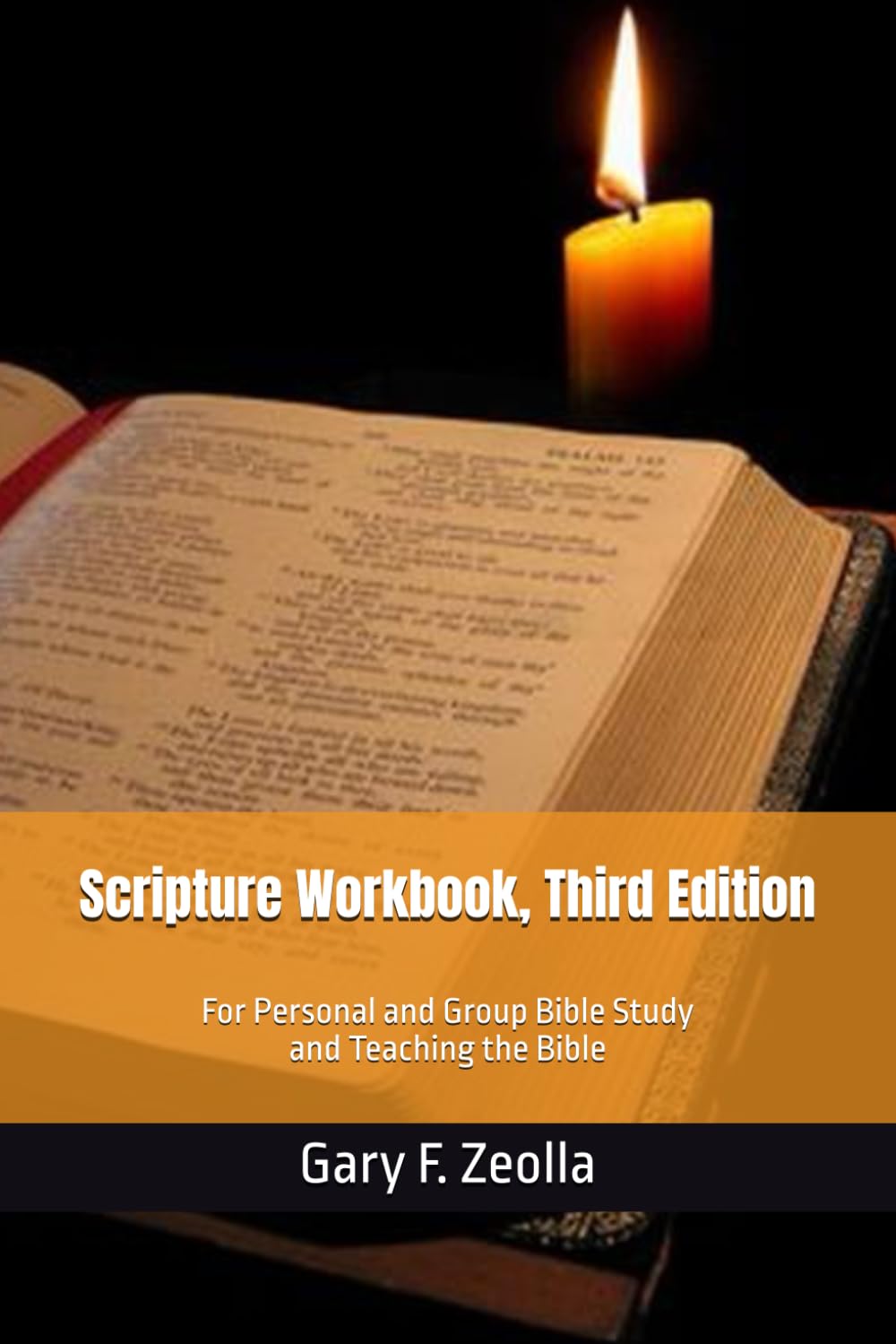 Scripture Workbook, Third Edition: For Personal and Group Bible Study and Teaching the Bible