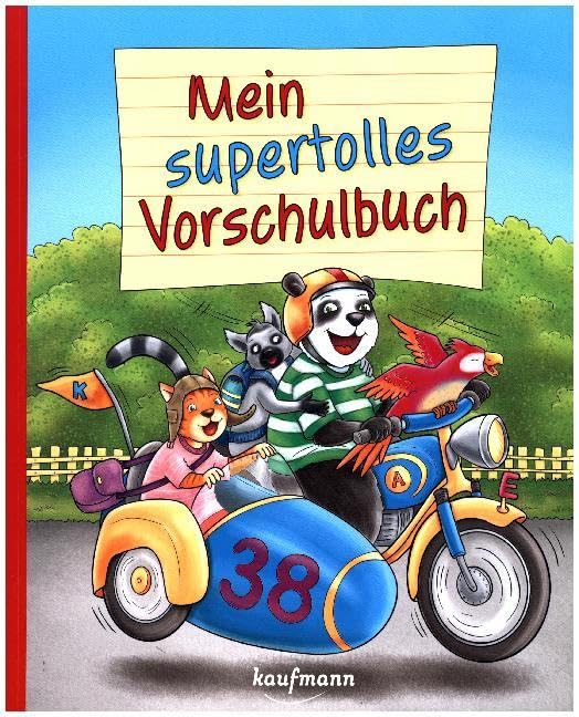 Mein supertolles Vorschulbuch (Übungen für Kindergarten und Vorschule: Übungsbuch mit Übungsmaterial)