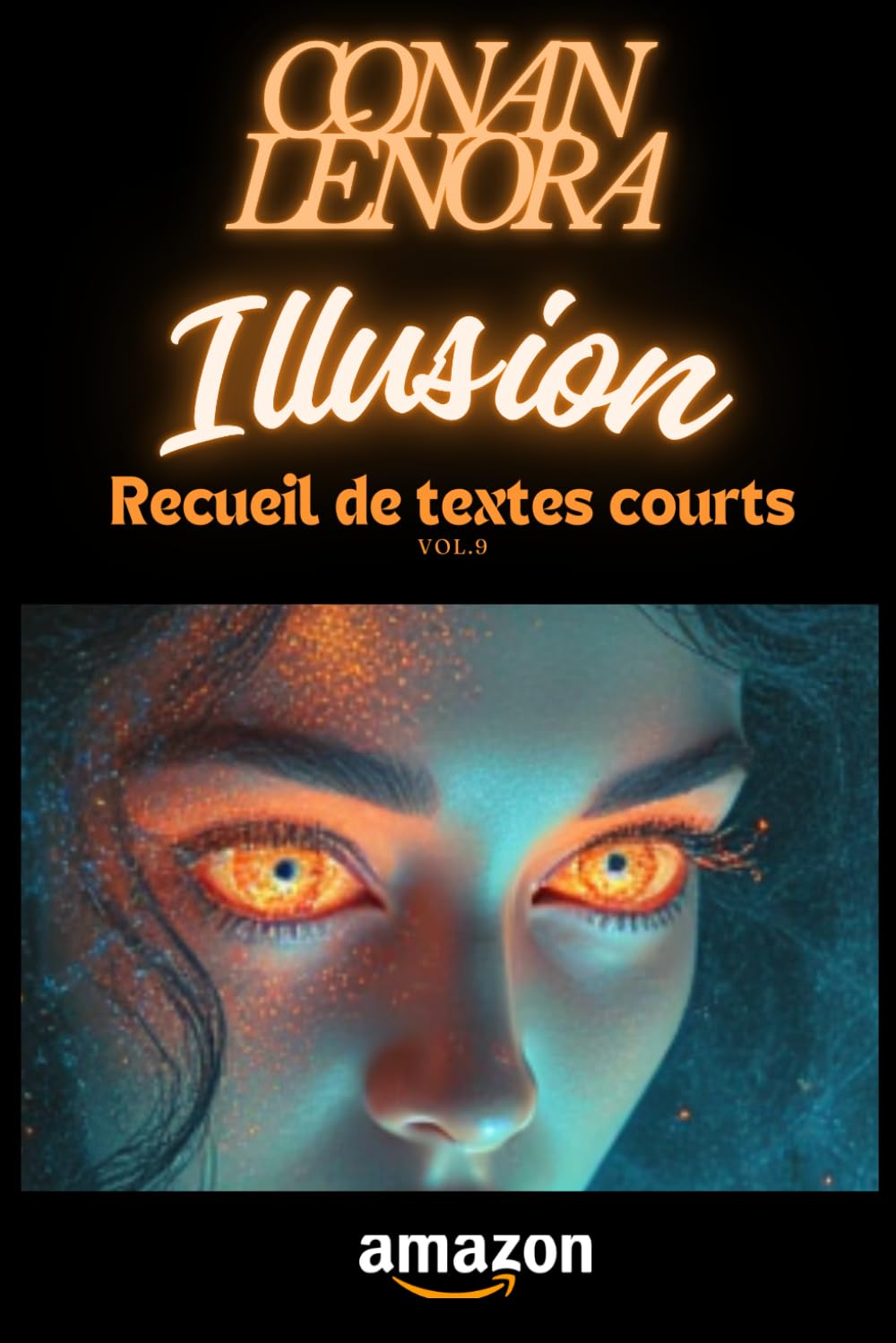 Illusion: Recueil de textes courts vol.9