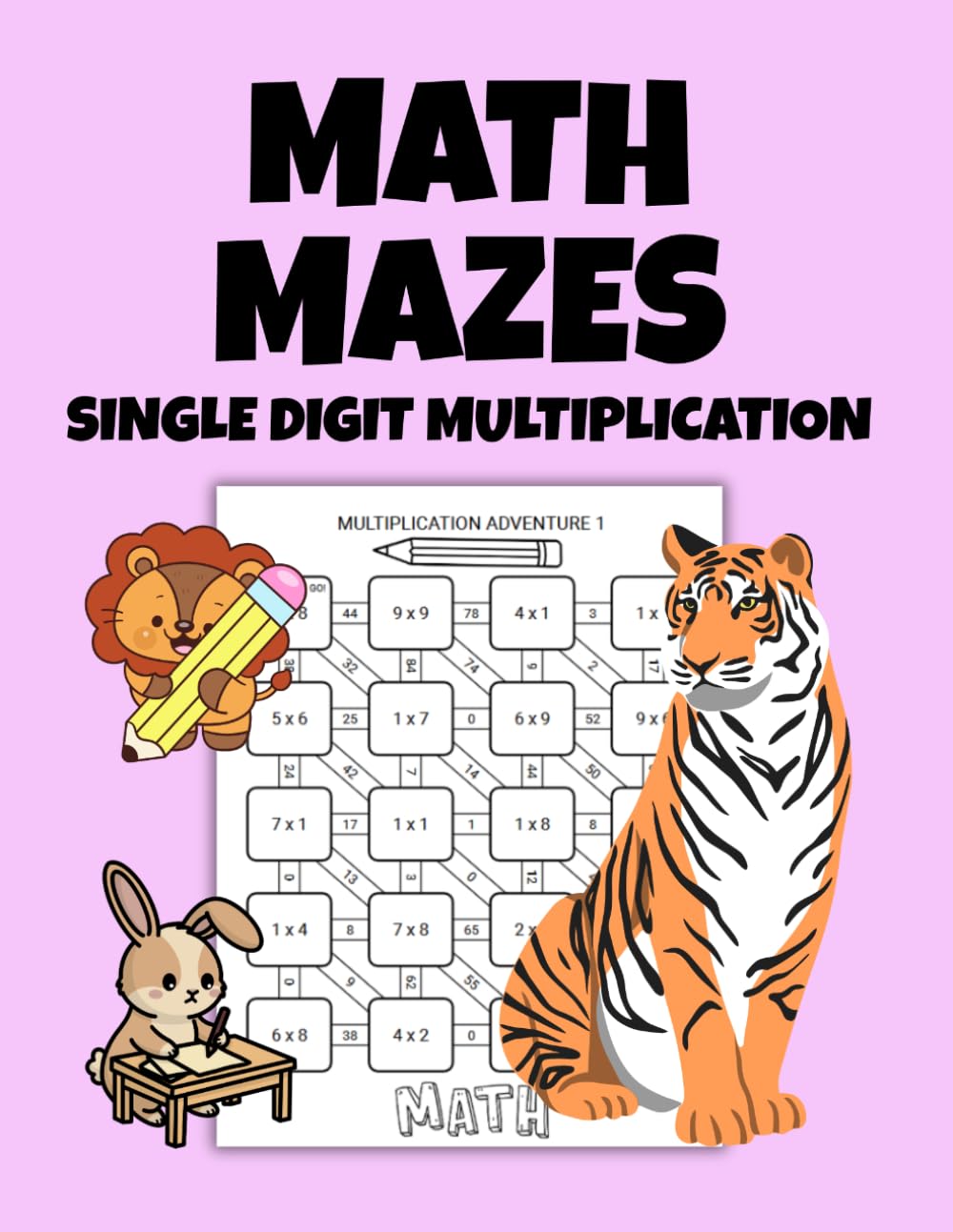 Math Mazes: Single Digit Multiplication: 100 Fun and Engaging Single Digit Multiplication Math Mazes