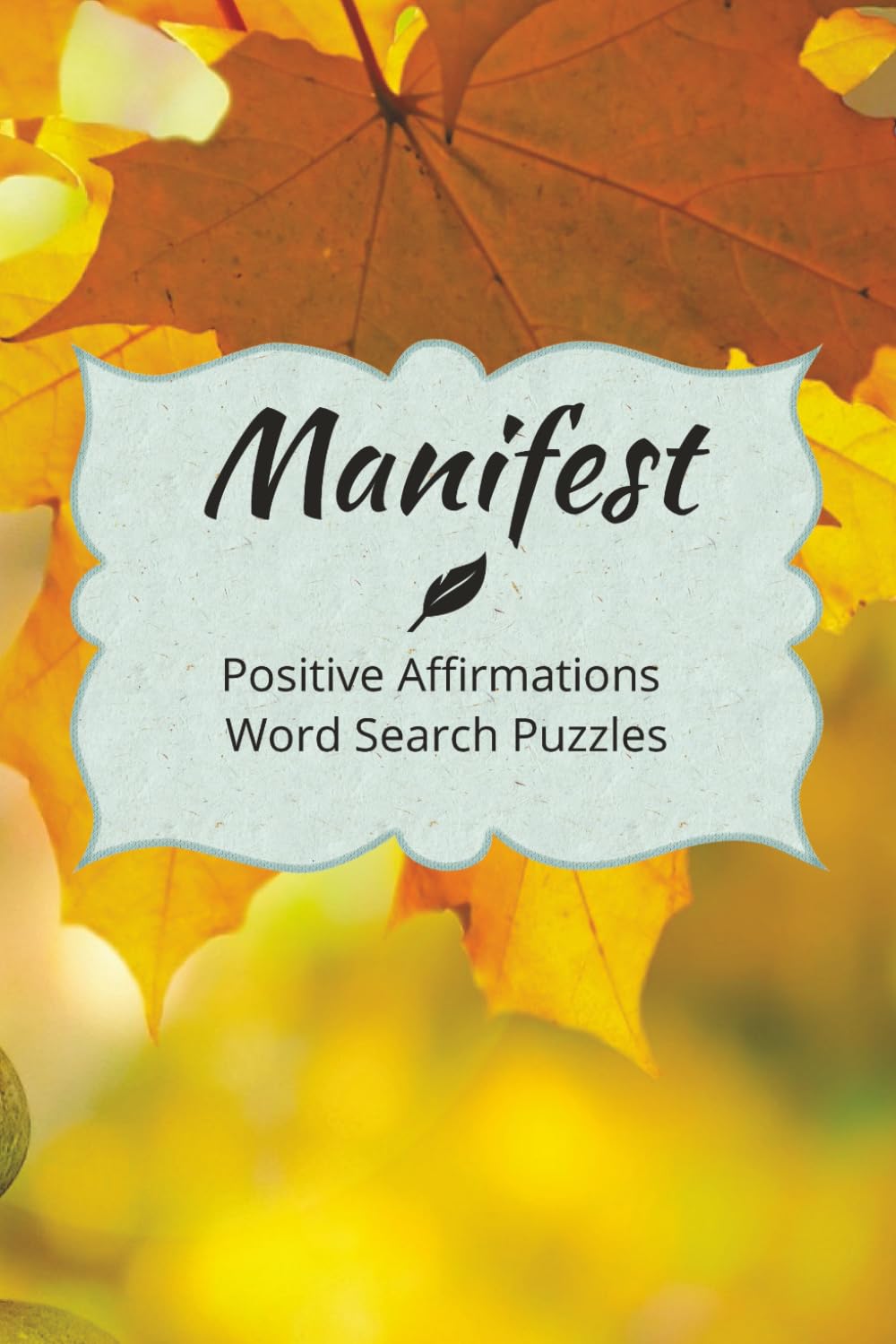 Manifest: Positive Affirmations Word Search Puzzle