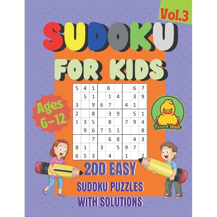 Buy Sudoku For Kids Ages 6 12 Vol 3 By Round Duck 200 Easy Sudoku 