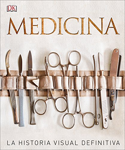 Medicina: La historia visual definitiva (Gran formato)