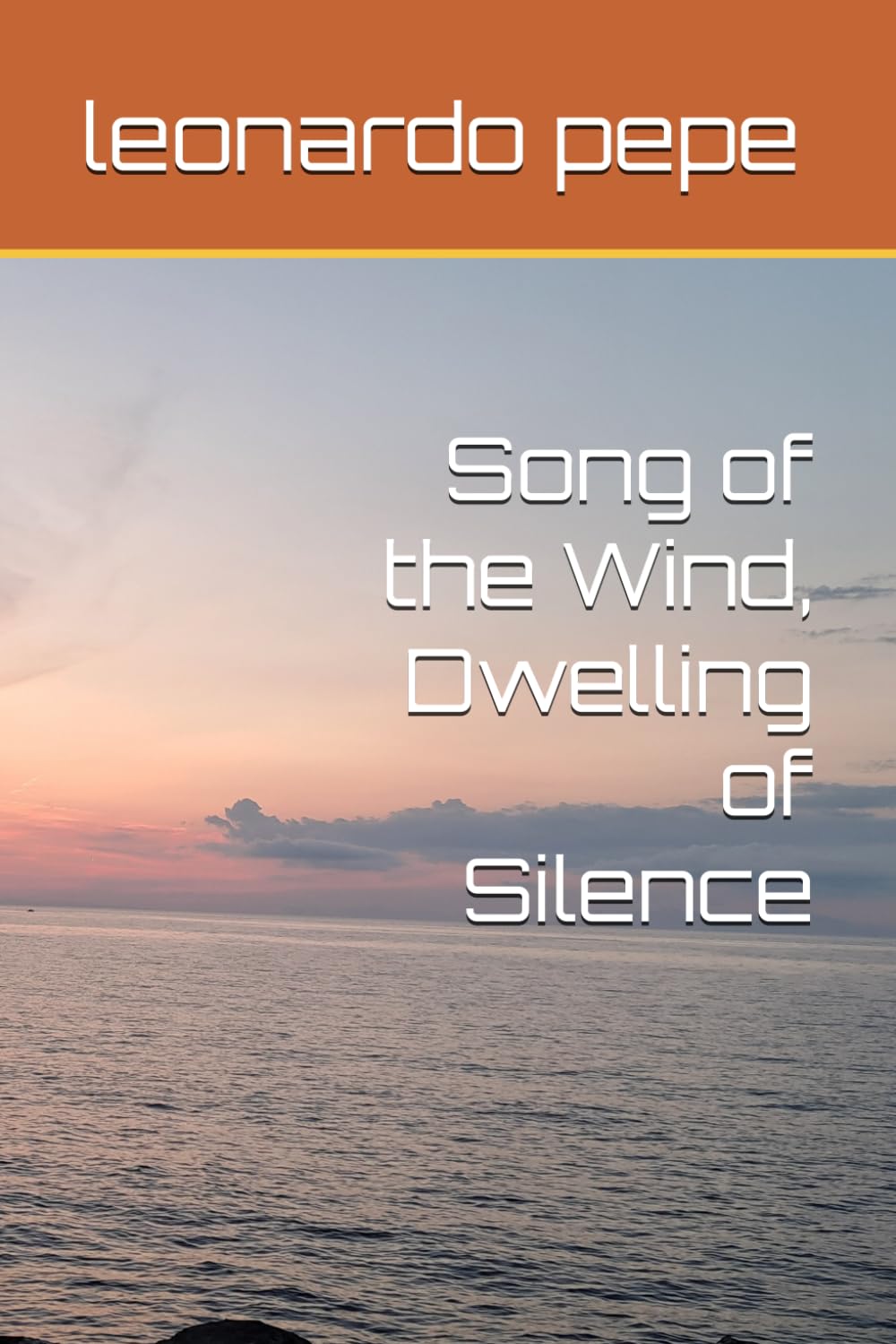 Song of the Wind, Dwelling of Silence