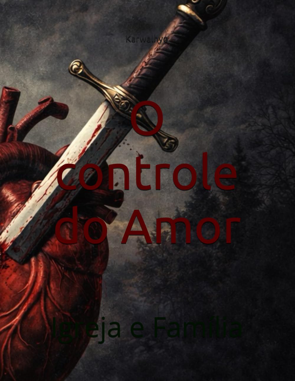 O controle do Amor: Igreja e Família