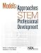Models and Approaches to STEM Professional Development - PB322X