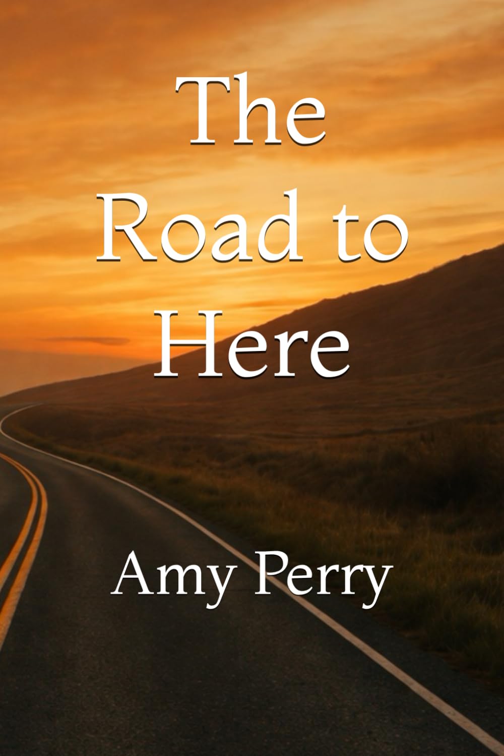 The Road to Here