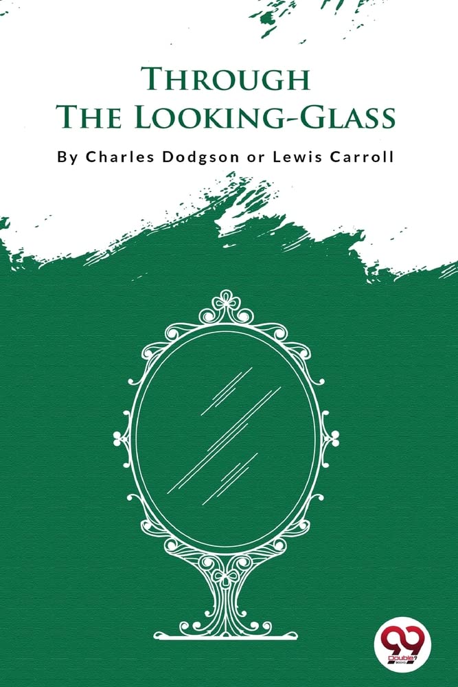 Through The Looking-Glass