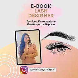 Curso Lash Designer: Técnicas, Ferramentas e Construção de Negócio