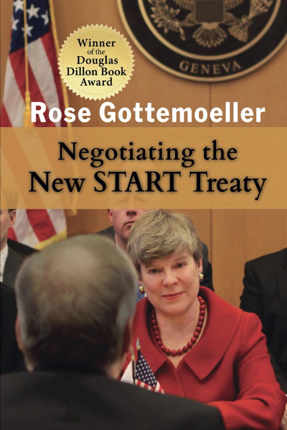 Negotiating the New START Treaty (Rapid Communications in Conflict & Security Series)