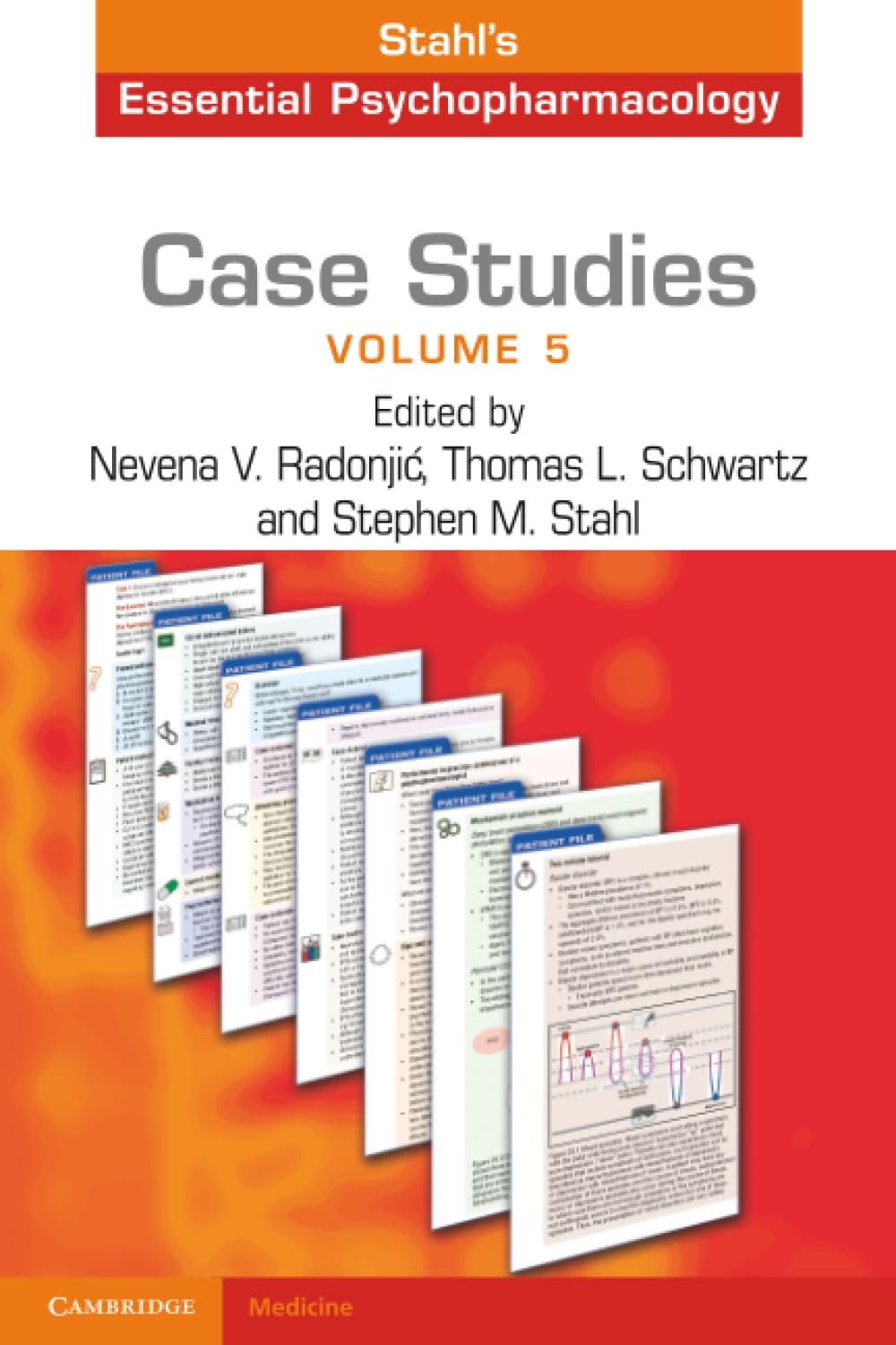 Case Studies: Stahl's Essential Psychopharmacology