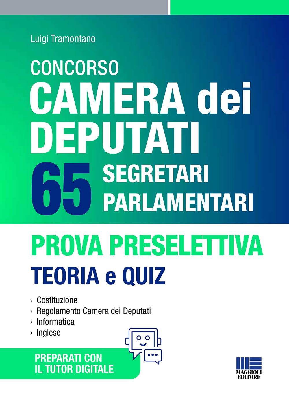 Concorso Camera dei Deputati 65 Segretari Parlamentari - Prova preselettiva con teoria e quiz
