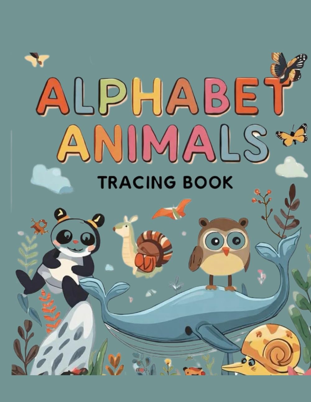 Alphabet Animals Tracing and Coloring Book for Kids: A–Z Letter Tracing, Animal Coloring Pages & Early Learning Workbook for Preschool and Kindergarten