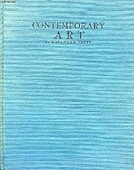 Hardcover Contemporary Art: The March of Art from Cezanne Until Now Book
