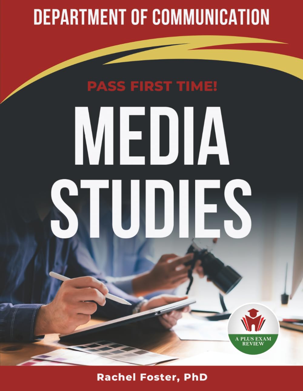 MEDIA STUDIES EXIT EXAM PREP