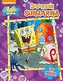  Diversión submarina (Bob Esponja. Actividades): (Incluye pegatinas)