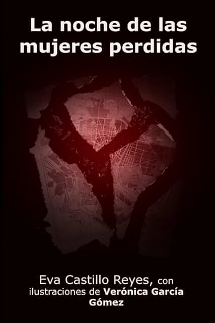 La noche de las mujeres perdidas: Una historia de intriga