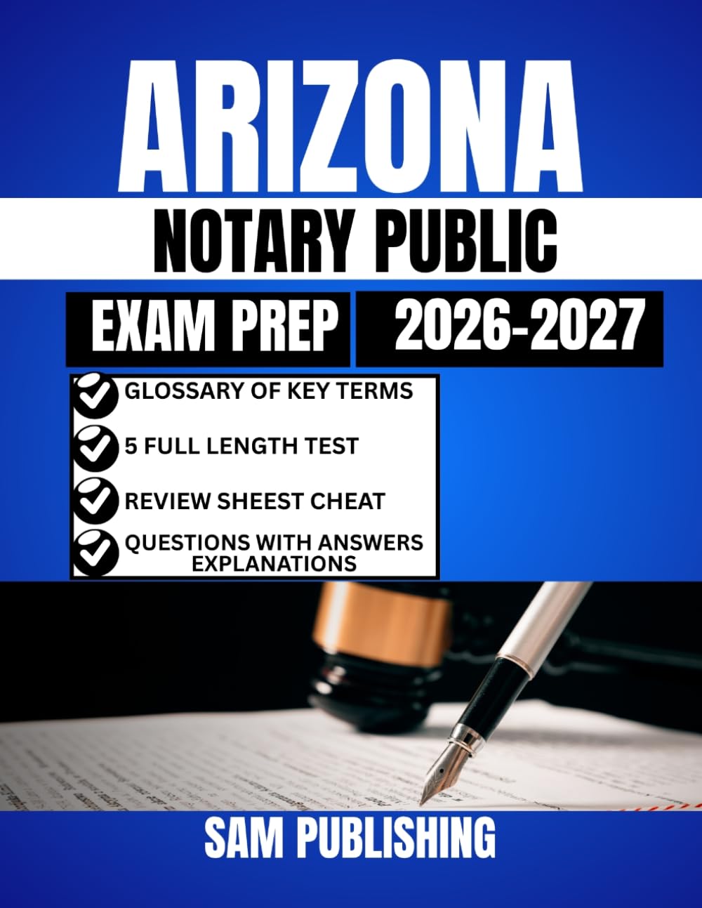 ARIZONA NOTARY PUBLIC EXAM PREP: Essential Study Tools, Practice Questions, and Legal Insights