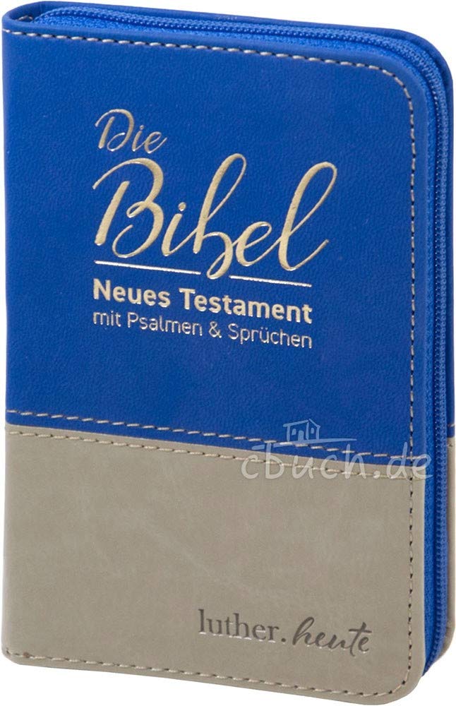 Bolanz Die Bibel Neues Testament mit Psalmen und Sprüchen