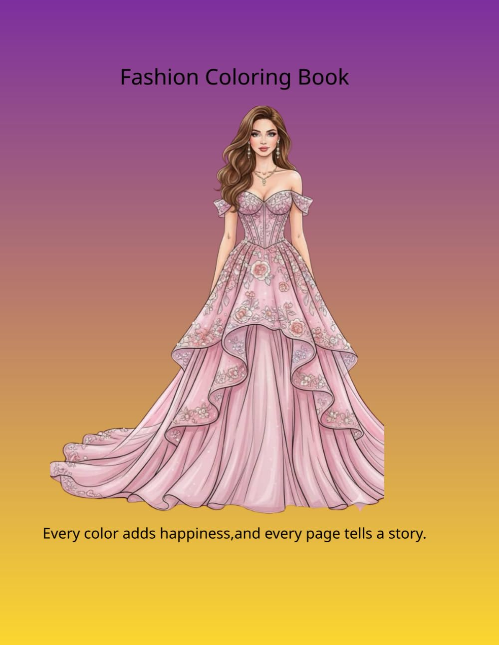 Fashion Coloring Book: Elegant Outfits and Modern Styles for Girls and Teens