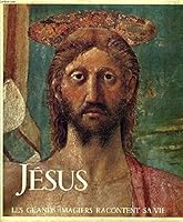 Jesus - les grands imagiers racontent sa vie 2217260014 Book Cover