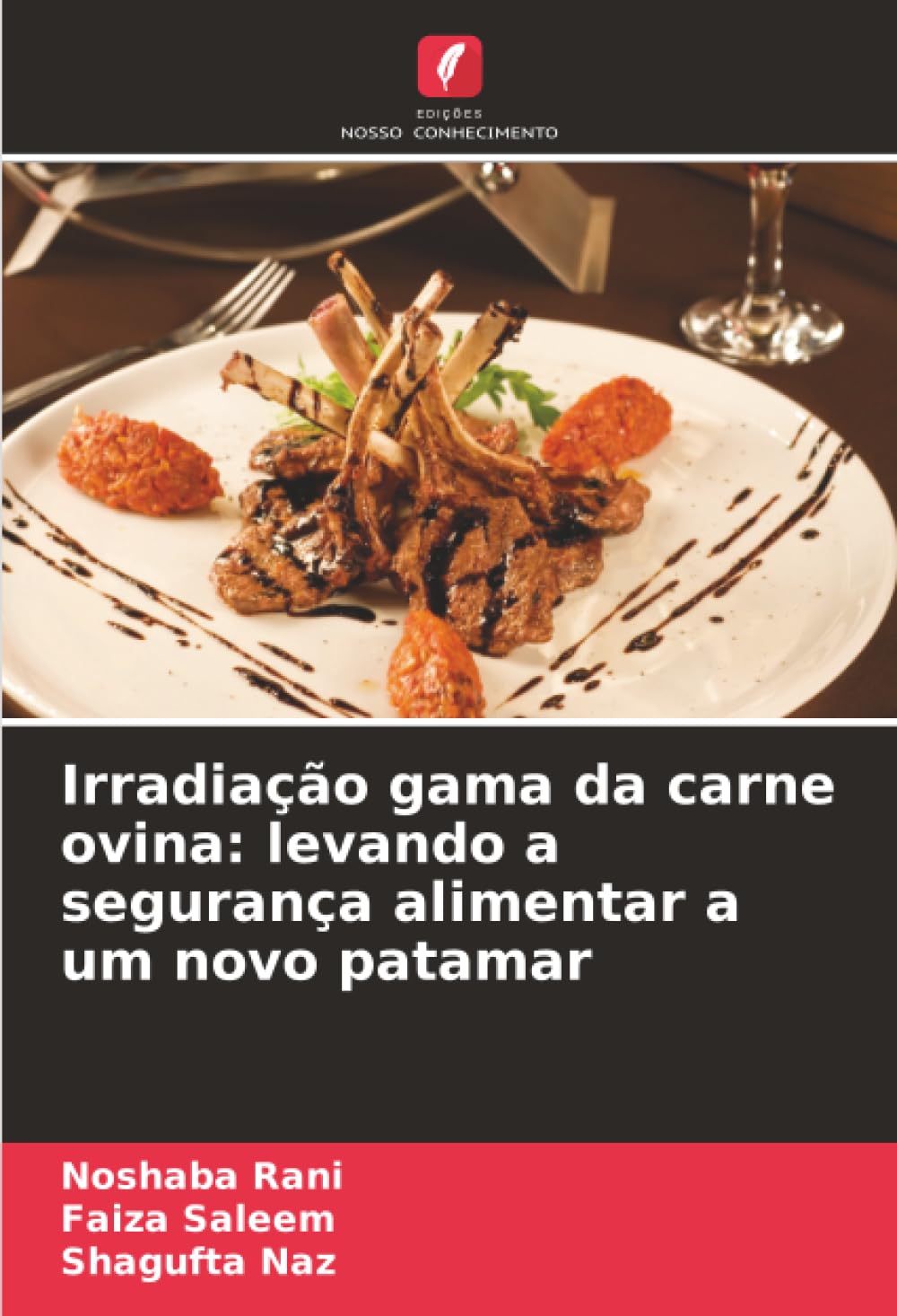 Irradiação gama da carne ovina: levando a segurança alimentar a um novo patamar