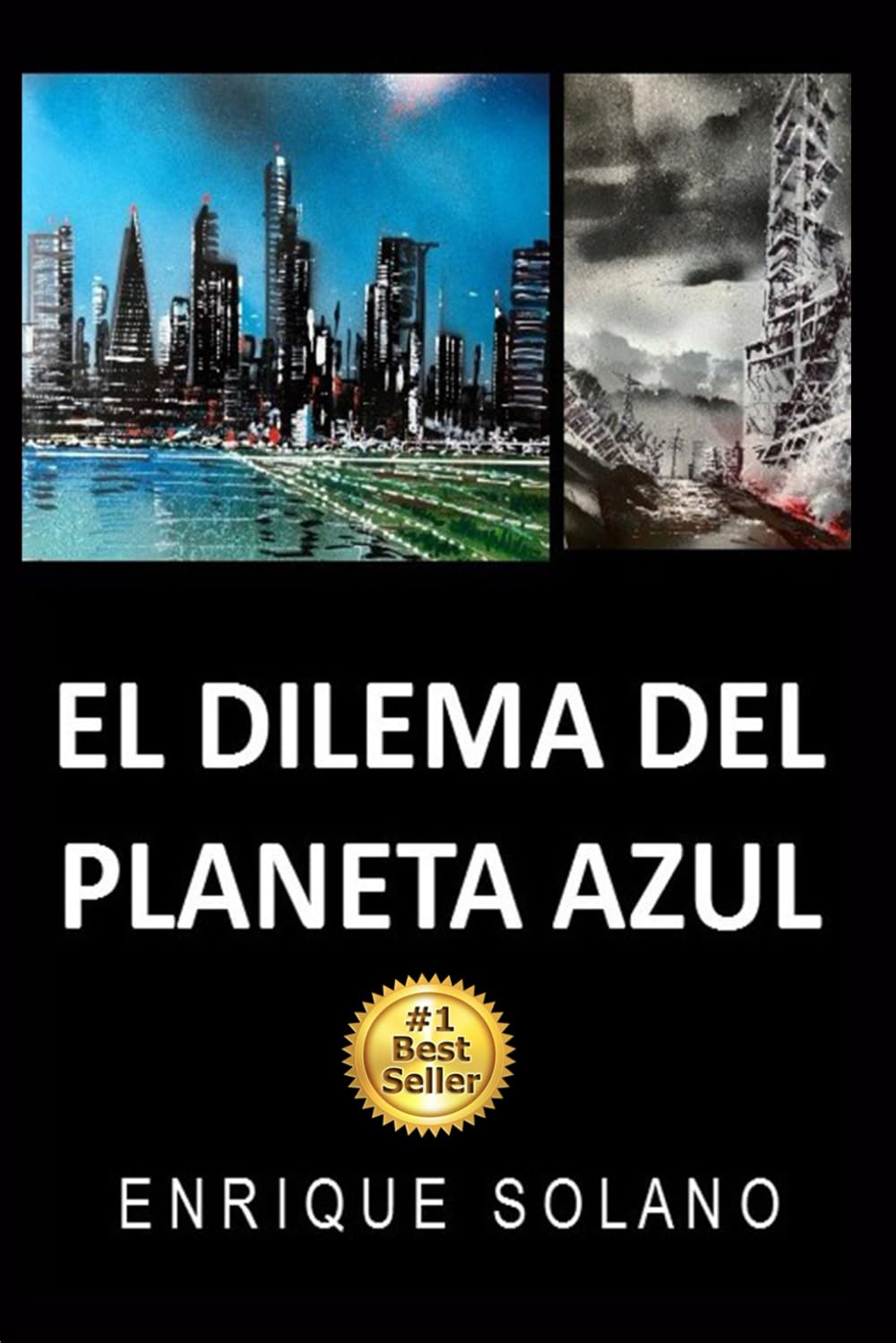 El Dilema del Planeta Azul