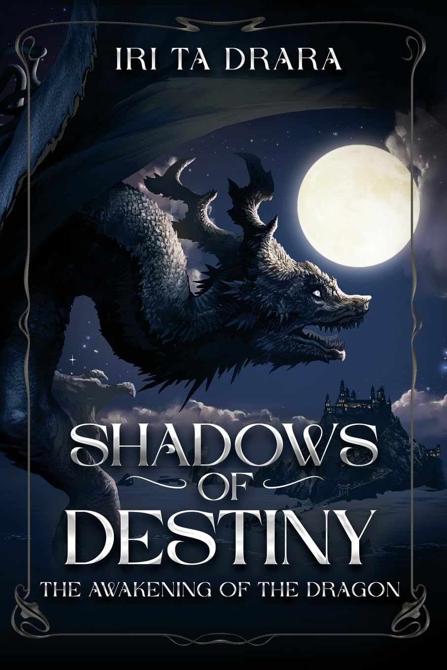 Shadows of Destiny: The Awakening of the Dragon