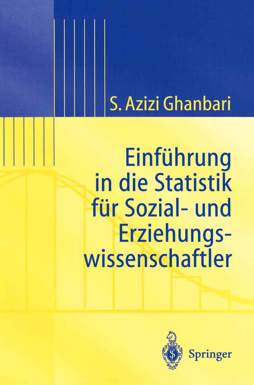 Statistik Für Die Sozialwissenschaften Einführung in Die Statistik für Sozial- Und Erziehungs-wissenschaftler