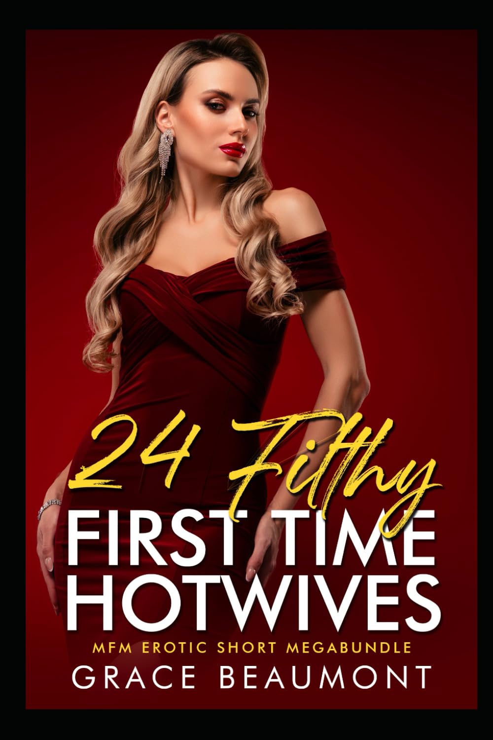 24 Filthy Hotwife Adventures: Older Woman Younger Man Wife-sharing Shorts (Older Woman Younger Man Hotwife Collections)