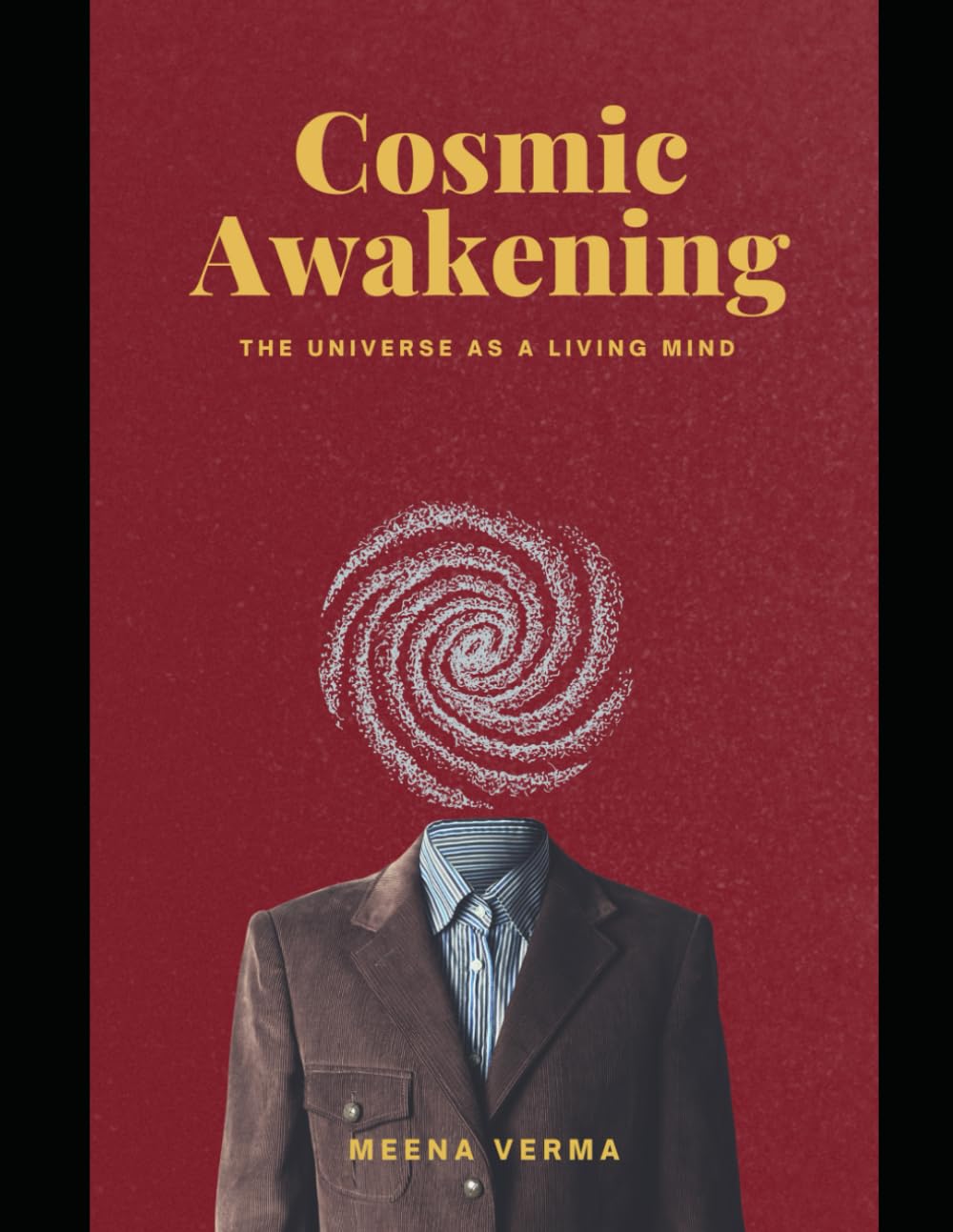 Cosmic Awakening: The Universe as a Living Mind