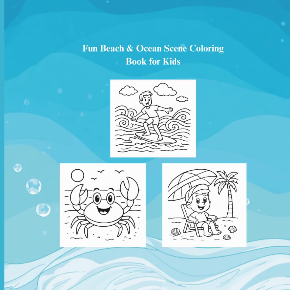 Fun Beach Scene Coloring Book: For Kids and Adults Screen Free Relaxation Summer Time