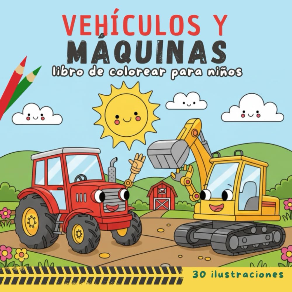 VEHÍCULOS y MÁQUINAS - Libro de colorear para niños: 30 ilustraciones de vehículos y máquinas excavadora coche moto tren