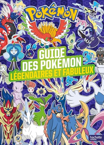 Pokémon - Le guide des Pokémon légendaires et fabuleux NED: Encylopédie des Pokémon