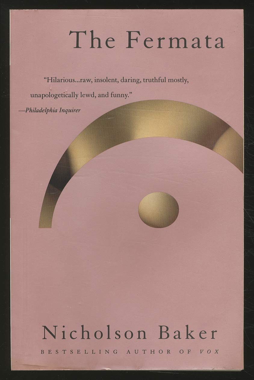 The Fermata,Nicholson Baker