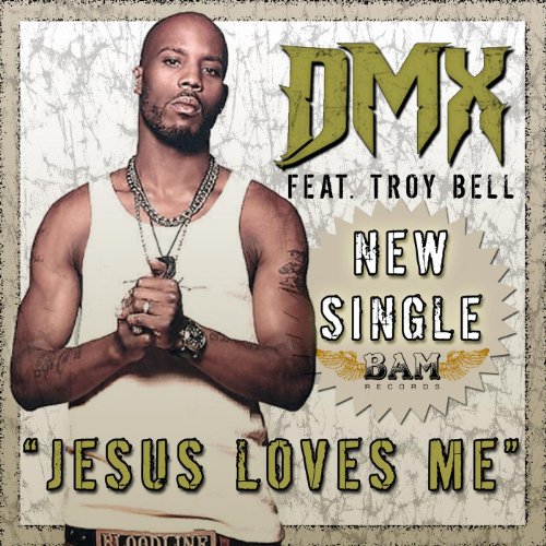 Dmx Featuring Troy Bell