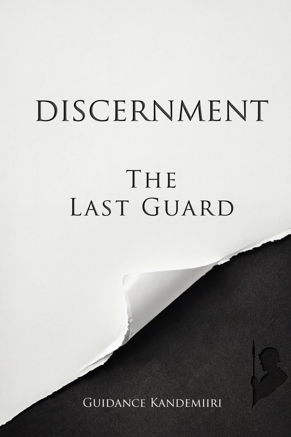 Discernment, The Last Guard