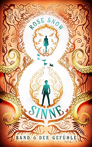 Acht Sinne: Band 6 der Gefühle (8 Sinne