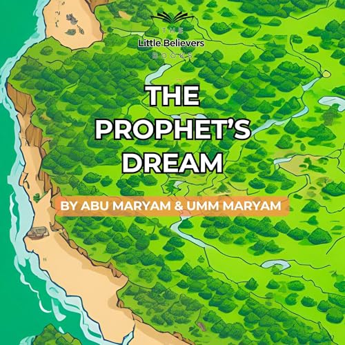 Abu Maryam, Umm Maryam presents The Prophet's Dream episode artwork