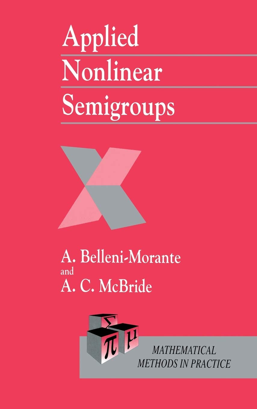 Applied Nonlinear Semigroups: An Introduction