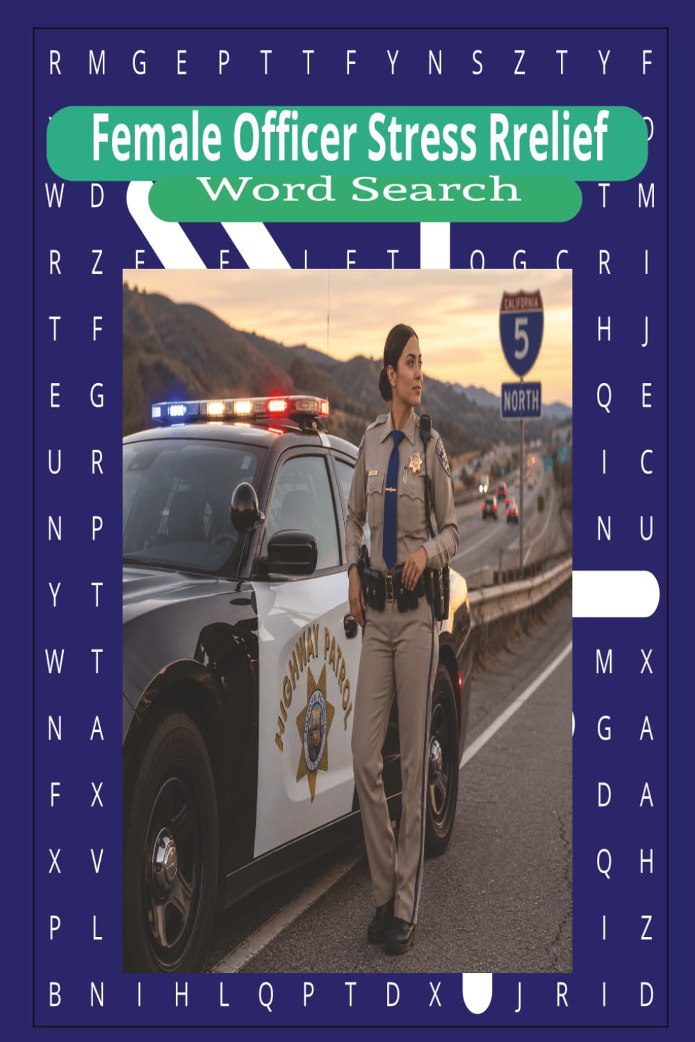 Female Officer Stress Relief Word Search: Easy Print Brain Games and Relaxing Word Search Puzzles for Women in Law Enforcement, Police Officers and First Responder Supporters