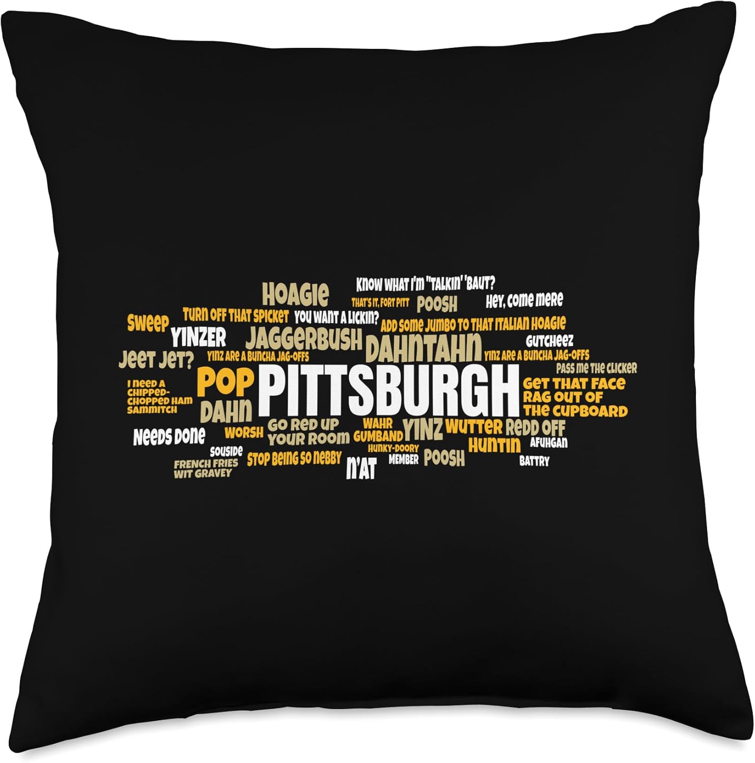 Yinzer Pittsburghese Pittsburgh Jagoff Pride Pennsylvania Throw Pillow