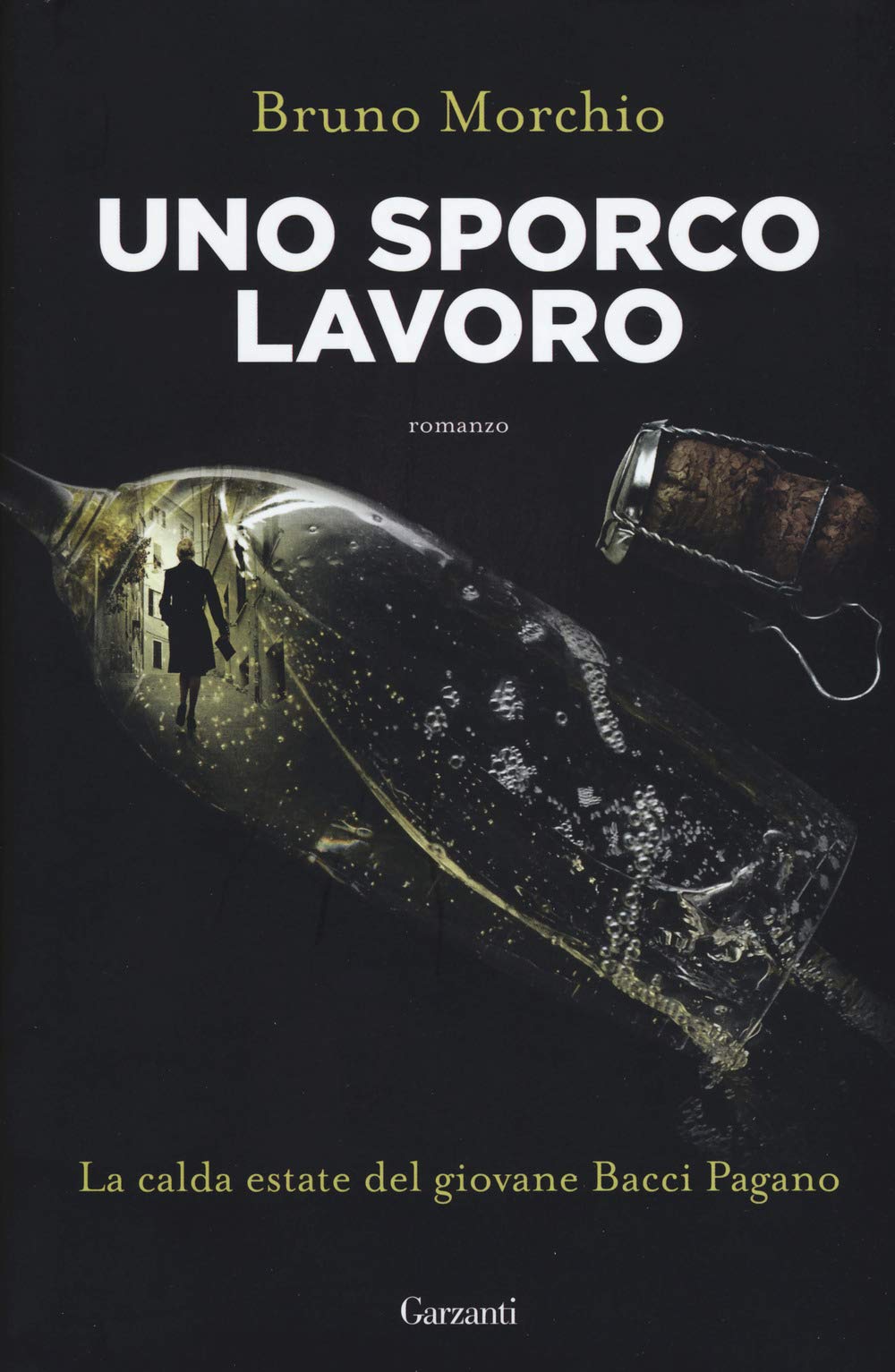 Uno Sporco Lavoro. La Calda Estate Del Giovane Bacci Pagano - 4