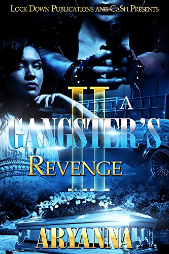 A Gangster's Revenge II: Family Over Everything