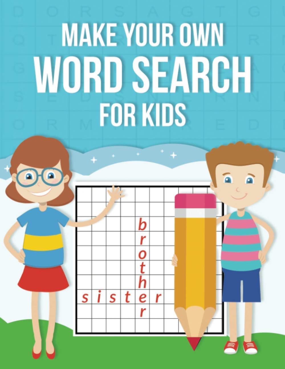 Make Your Own Word Search For Kids: A Word Search Book For Clever Kids