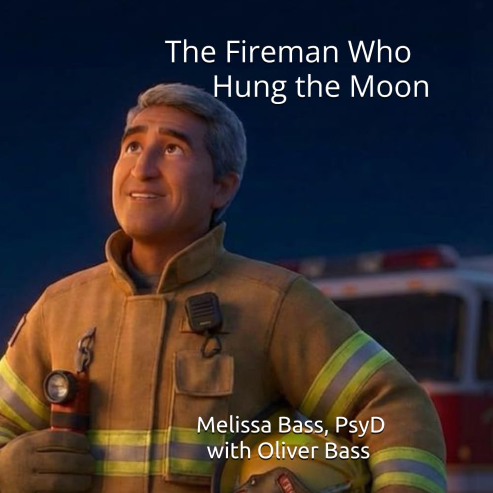 The Fireman Who Hung the Moon: A gentle bedtime story about quiet kindness and helping when no one is watching.