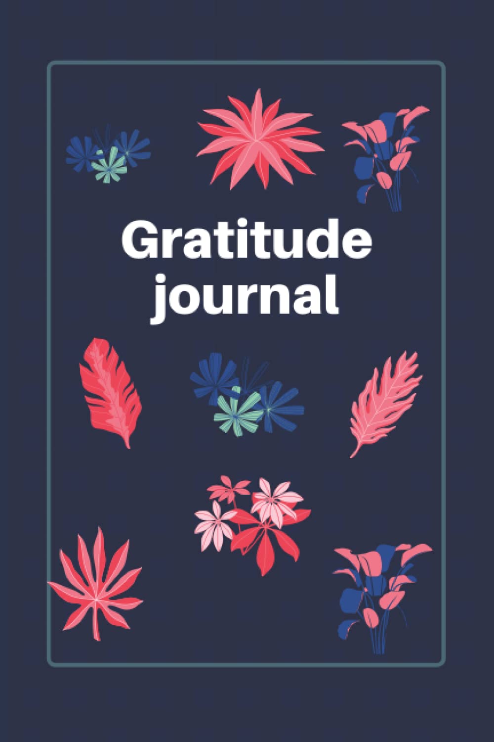 Gratitude Journal: 90 Days of Gratitude